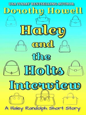 cover image of Haley and the Holt's Interview